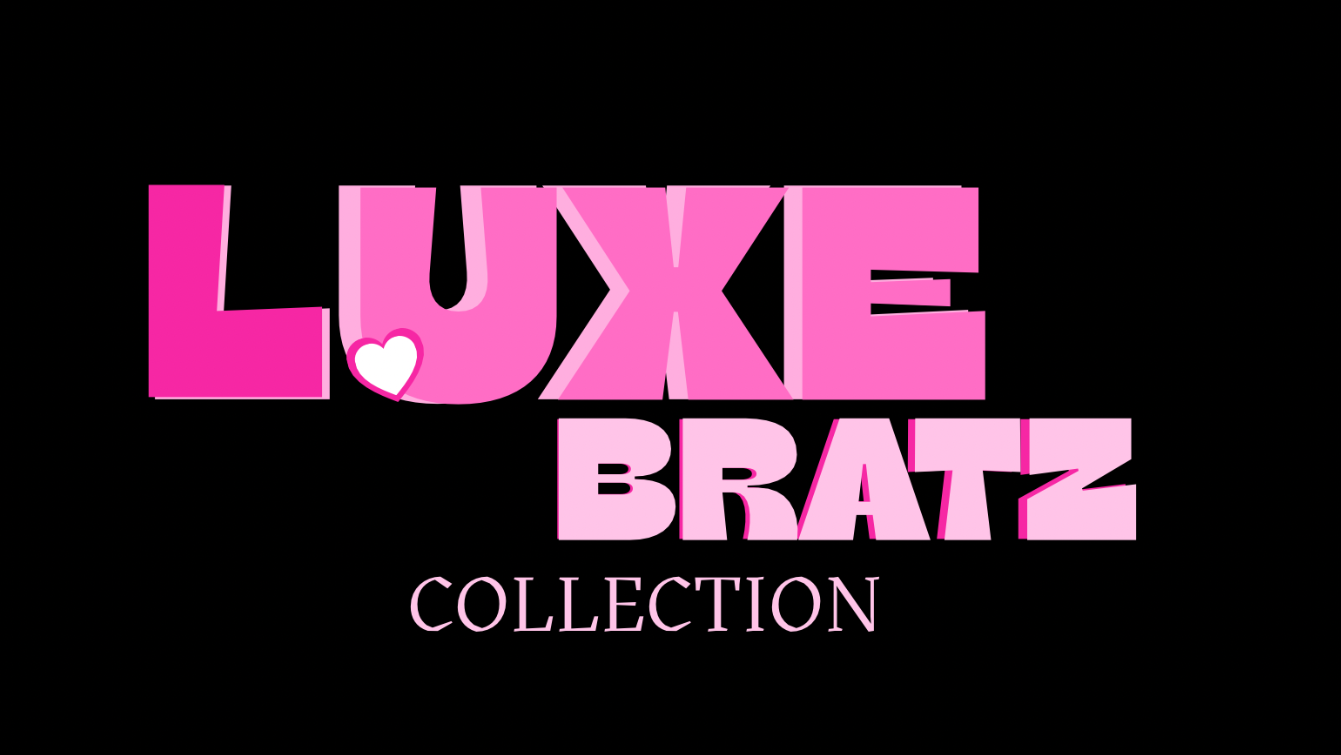 Luxe Bratz